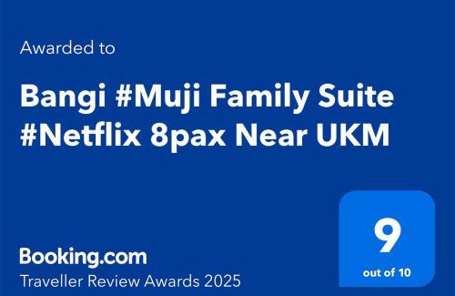 Kajang Apartment | Bangi #Muji Family Suite #Netflix 8pax Near UKM