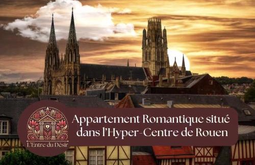 Rouen City Centre Apartment | Le Temple du Désir - Intimité & plaisir - HyperCentre