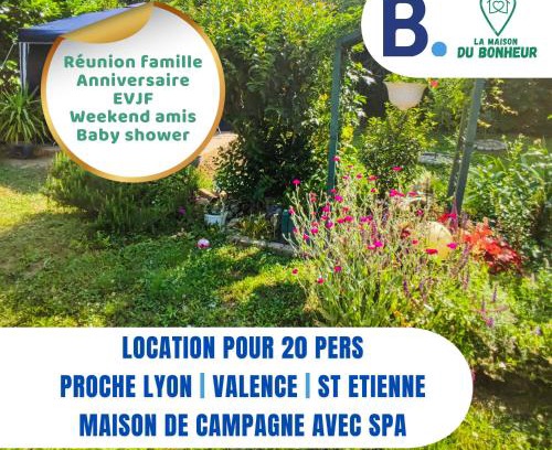 Anneyron House | La Maison du Bonheur maison de campagne 20 personnes avec jacuzzi
