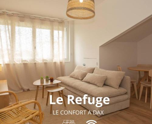 Dax Apartment | Le Refuge - Au coeur de Dax