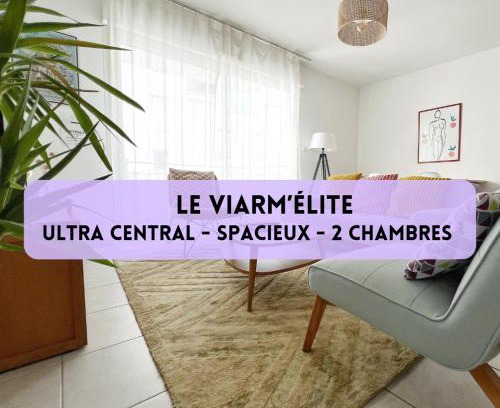 Viarme Apartment | Le Viarm'Élite