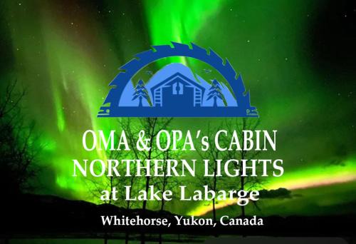 Whitehorse House | Oma's and Opa's Northern Lights Viewing Cabin