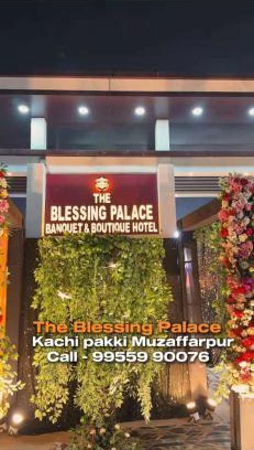 Muzaffarpur Hotel | The Blessing Palace